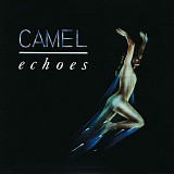 Camel - Echoes  (2 CD Comp)