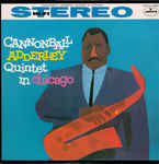 Cannonball Adderley - Quintet in Chicago with John Coltrane