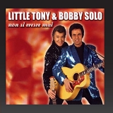 LITTLE TONY & BOBBY SOLO - NON SI CRESCE MAI