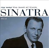 Frank Sinatra - My Way: The Best Of Frank Sinatra