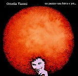 Ornella Vanoni - Un Panino una Birra e Poi .._