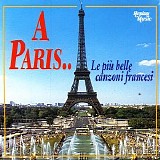 Le PiÃ¹ Belle Canzoni Francesi - a Paris