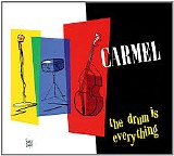 Carmel - The Drum Is Everything