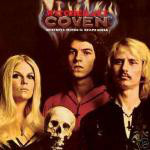Coven - Witchcraft Destroys Minds & Reaps Souls