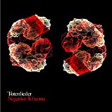 Totenlieder - Negative Kharma