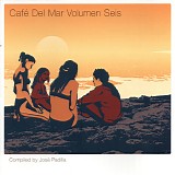 Various artists - Cafe Del Mar - Volume 6 (Seis)