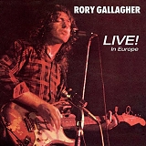 Rory Gallagher - Live in Europe [2018 remaster]