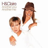 H & Claire - Another You Another Me
