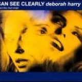 Deborah Harry - I Can See Clearly  (CD Maxi-Single)