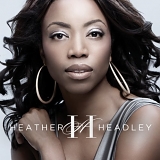 Heather Headley - Only One In The World