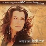 Amy Grant - Believe
