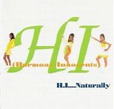 H.I.  (Harmony Innocents) - H. I....Naturally