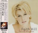 Faith Hill - Love Will Always Win  [Japan]