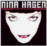 Nina Hagen - Return Of The Mother