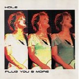 Hole - Plug You & More