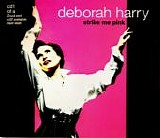 Deborah Harry - Strike Me Pink  CD1  [UK]