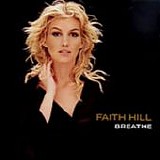Faith Hill - Breathe + 4  [Australia]