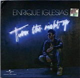 Enrique Iglesias - Turn The Night Up (Maxi Single)
