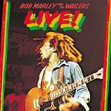Bob Marley & The Wailers - Live! (Deluxe Edition)