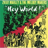 Ziggy Marley And The Melody Makers - Hey World!