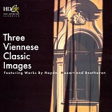 Various artists - Three Viennese Classic Images: Haydn, Mozart, Beethoven