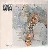 Charlie Parker - Charlie Parker with the Orchestra : One Night In Washington