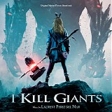 Laurent Perez Del Mar - I Kill Giants