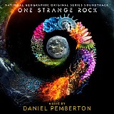 Daniel Pemberton - One Strange Rock