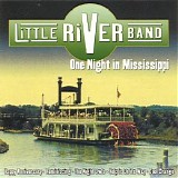Little River Band - One Night In Mississippi