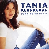 Tania Kernaghan - Dancing on Water