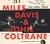 Miles Davis & John Coltrane - The Final Tour: The Bootleg Series, Volume 6