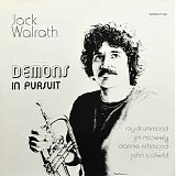 Jack Walrath - Demons In Pursuit