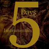 Legendary Pink Dots - Five Days - The Instrumentals