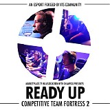Various artists - Ready Up: Competitive Team Fortress 2