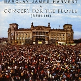 Barclay James Harvest - A Concert For The People (Berlin)