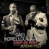 Gael Horellou Quintet - Coup De Vent