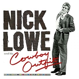 Nick Lowe And His Cowboy Outfit - Nick Lowe And His Cowboy Outfit