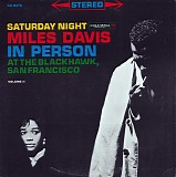 Miles Davis - Saturday Night In Person At The Blackhawk, San Francisco