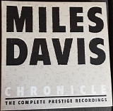 Miles Davis - Chronicle: The Complete Prestige Recordings (1951-1956)