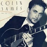 James, Colin. And The Little Big Band - Colin James and the Little Big Band II