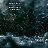 Arild Andersen with Paolo Vinaccia & Tommy Smith - In-House Science