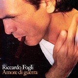 Riccardo Fogli - Amore Di Guerra