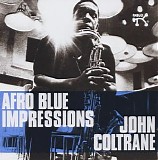 John Coltrane - Afro Blue Impressions (Remastered & Expanded)