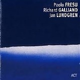 Lundgren/Galliano/Fresu - Mare Nostrum