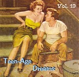 Various artists - Teen-Age Dreams: Volume 19