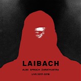 Laibach - Also Sprach Zarathustra Live 2017-2018