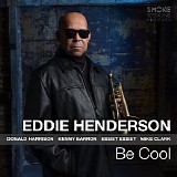 Eddie Henderson - Be Cool