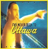 Various artists - I've Never Been To Ottawa
