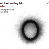 Michael Wollny Trio & Norwegian Wind Ensemble - Oslo
