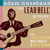 Adam Nussbaum - The Lead Belly Project